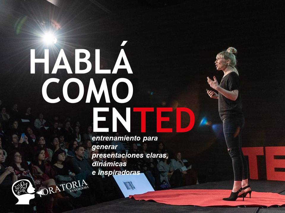 Seminario de oratoria: «Hablá como en TED»